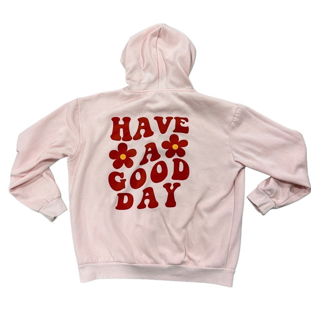Unbranded “Have a Good Day” Red Floral Design Pink Hoodie Size Medium